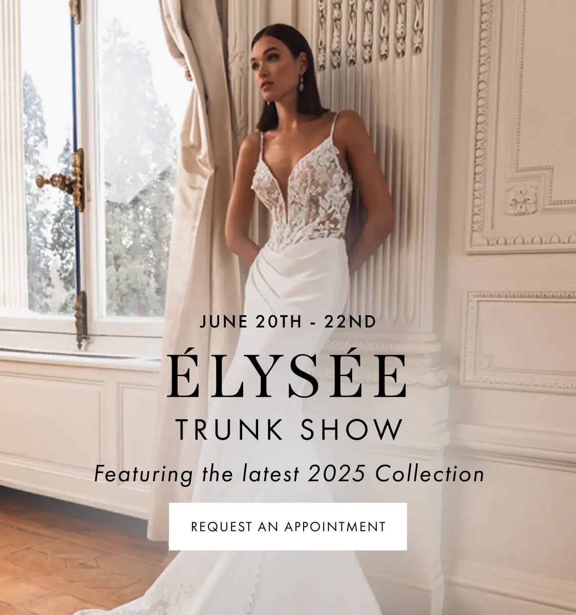 Elysee wedding dresses trunk show at The Bridal Room